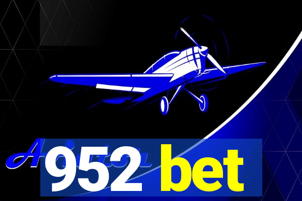 952 bet